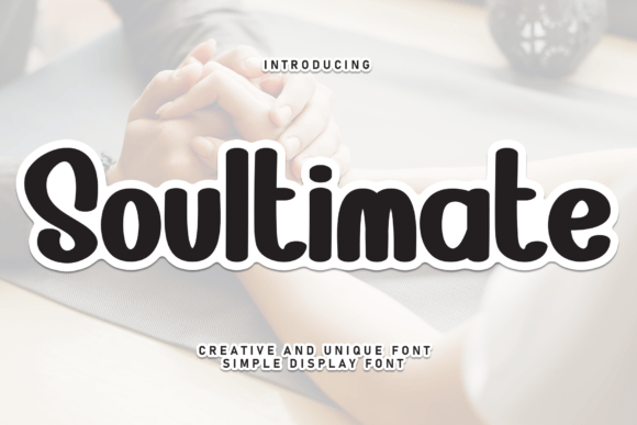 Soultimate: A Sweet Display Font